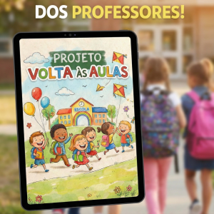 Projeto Volta às Aulas - Acolhida com Afeto e Diversão